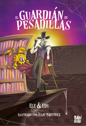 El Guardian De Pesadillas, De Edu, Ele. Editorial Babidi-bu Libros En Español