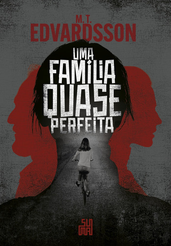 Uma família quase perfeita, de Edvardsson, M. T.. Editora Schwarcz SA, capa mole em português, 2021