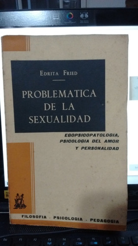 Problematica De La Sexualidad Edrita Fried
