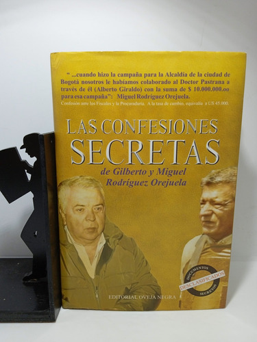 Gilberto Y Miguel Rodríguez Orejuela - Confesiones Secretas 