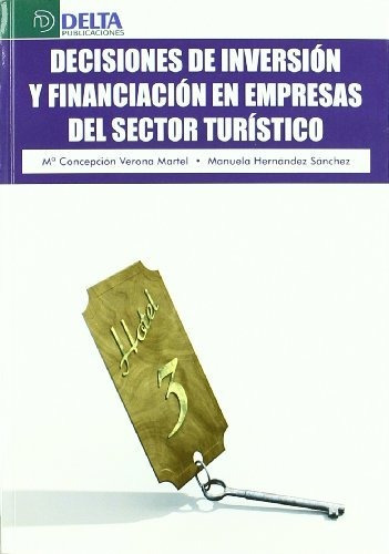 Decisiones De Inversión Y Financiación En Empresas Del Secto