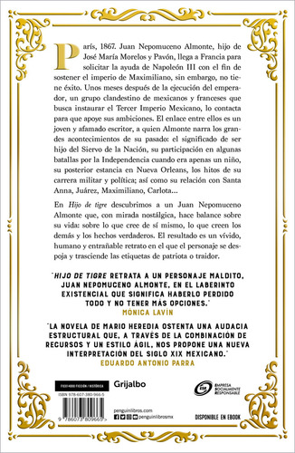 Hijo de tigre: Una novela sobre Juan Nepomuceno Almonte, el hijo de Morelos, de Heredia, Mario. Grijalbo Editorial Grijalbo, tapa blanda en español, 2022