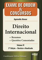 Comprar Livro - Direito Internacional - Exame De Ordem E Concursos - Vol. Iv - Resumos - Questões Comentadas