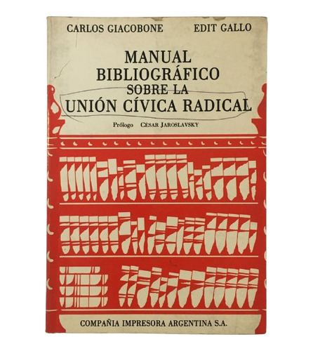 Giacobone Gallo Manual Bibliografico Union Civica Radical