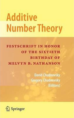 Libro Additive Number Theory : Festschrift In Honor Of Th...