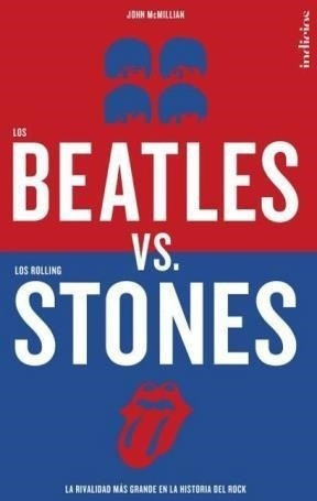 John Mcmillian-beatles Vs Los Rolling Stones, Los