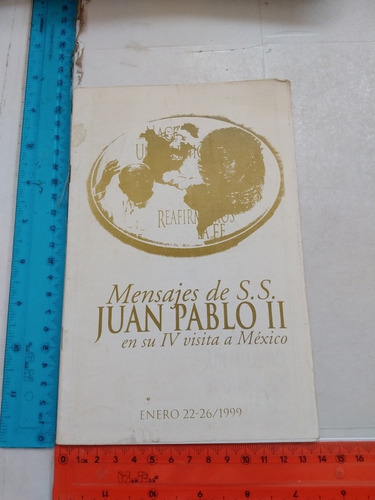 Revista Mensajes De Ss Juan Pablo Ii Enero  1999