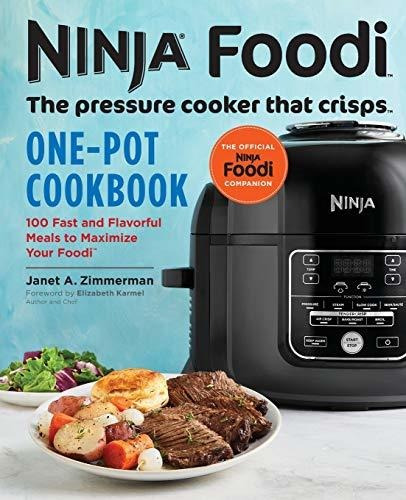 Book : Ninja Foodi The Pressure Cooker That Crisps One-pot.