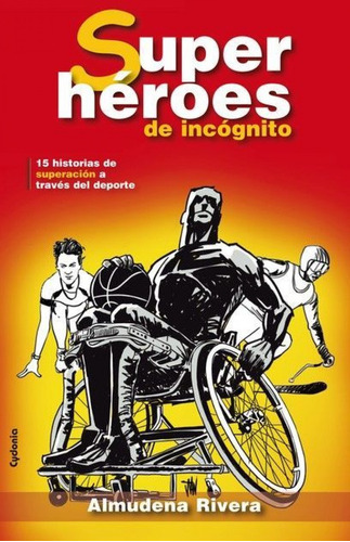 Libro Súper Héroes De Incógnito