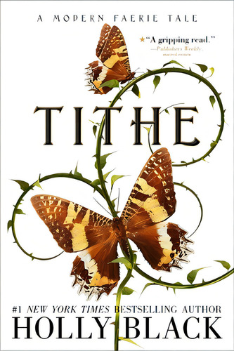 Tithe: A Modern Faerie Tale, De Black, Holly. Editorial Margaret K Mcelderry Books, Tapa Blanda En Inglés