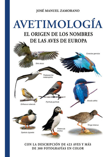 Libro Avetimologia:el Origen De Los Nombres De Las Aves D...
