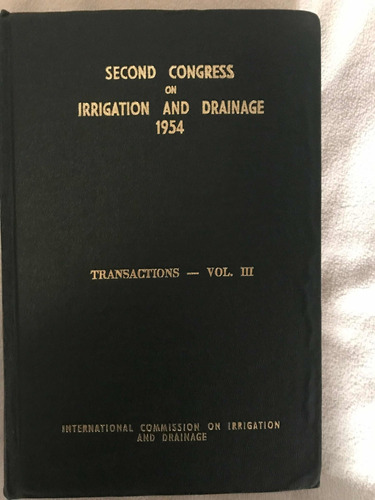 Second Congress On Irrigation And Drainage 1954 Vol. 3