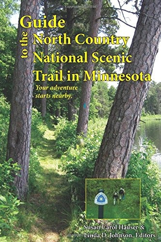 Guide To The North Country National Scenic Trail In Minnesot