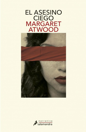 El Asesino Ciego - Margaret Atwood
