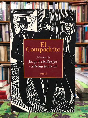 Imagen 2 de 3 de El Compadrito - Jorge Luis Borges Y Silvina Bullrich