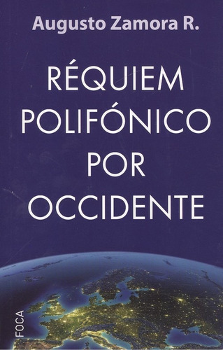 Libro Reauiem Polifónico Por Occidente - Zamora, Augusto