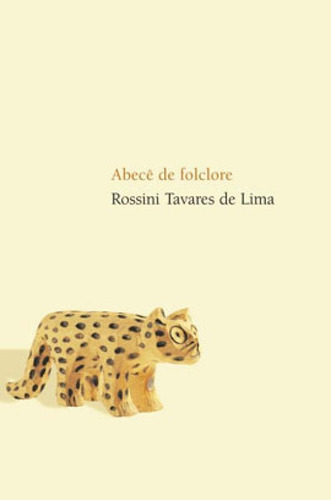 Abecê De Folclore, De Lima, Rossini Tavares De. Editora Martins Editora, Capa Mole, Edição 1ª Edicao - 2003 Em Português