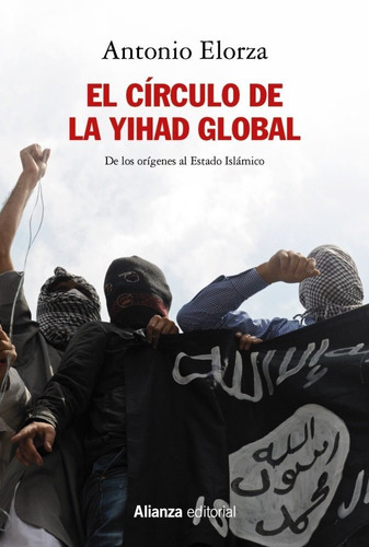 El Cãârculo De La Yihad Global, De Elorza, Antonio. Alianza Editorial, Tapa Blanda En Español