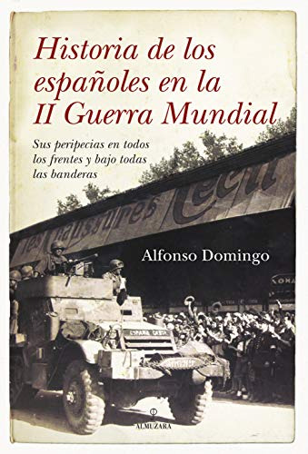 Libro Historia De Los Españoles En La 2 Guerra Mundial De Do