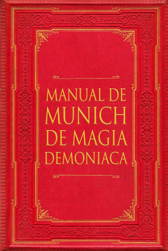 Libro: Manual De Munich De Magia Demoníaca (spanish Edition)