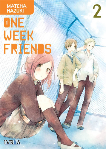 One Week Friends N2 - Hazuki, Matcha