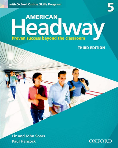 Book : American Headway Third Edition Level 5 Student Book.