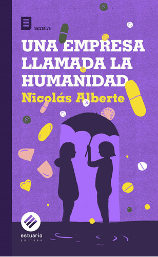 Libro: Una Empresa Llamada La Humanidad / Nicolas Alberte
