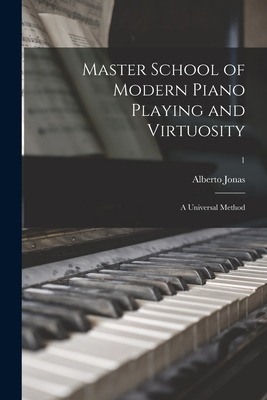 Libro Master School Of Modern Piano Playing And Virtuosit...