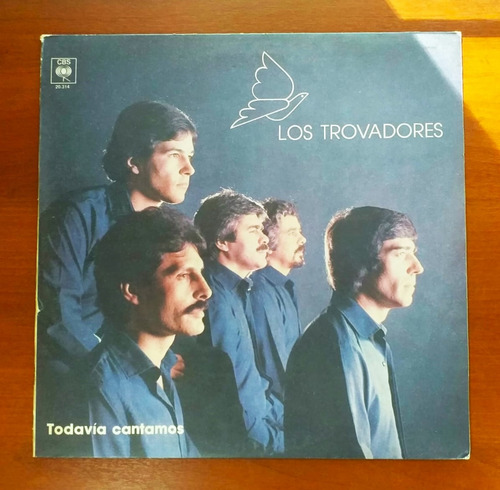 Disco Todavía Cantamos Los Trovadores Cbs Año 1982 Lp