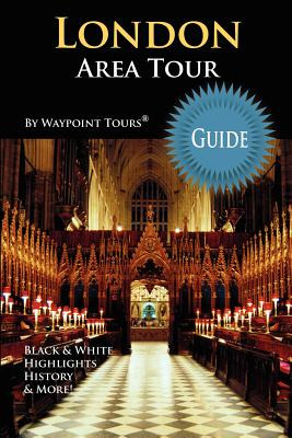 Libro London Area Tour Guide: Your Personal Tour Guide Fo...