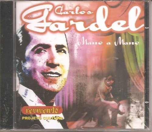 Cd Carlos Gardel - Mano A Mano ( Tango Argentino) Orig Novo