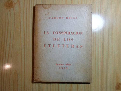 La Conspiracion De Los Etceteras - Carlos Rigel