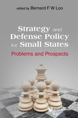 Libro Strategy And Defense Policy For Small States: Probl...