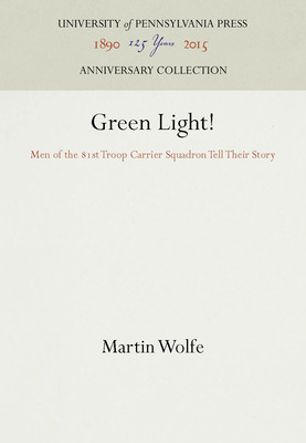 Libro Green Light!: Men Of The 81st Troop Carrier Squadro...