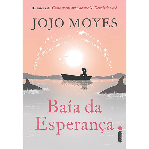 Livro Baía Da Esperança - Jojo Moyes