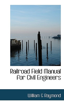 Libro Railroad Field Manual For Civil Engineers - Raymond...