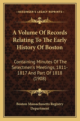 Libro A Volume Of Records Relating To The Early History O...