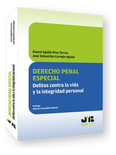 Derecho Penal Especial - Egidio Gianni Cornejo Jose Sebastia