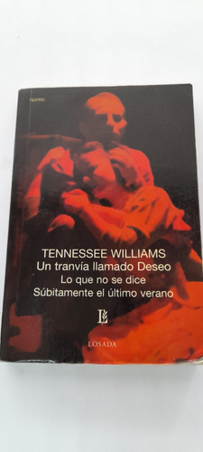 Un Tranvía Llamado Deseo De Tennessee Williams