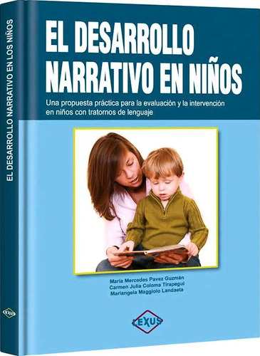 El Desarrollo Narrativo En Niños Con Trastornos Del Lenguaje