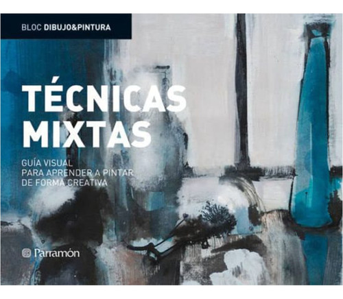 Técnicas Mixtas