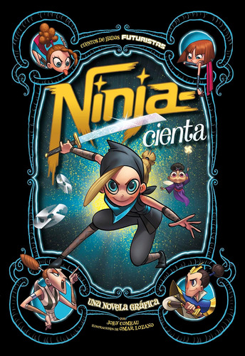 Libro: Ninja­cienta: Una Novela Gráfica (cuentos De Hadas Fu