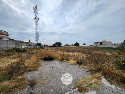 Venta Terreno En Texcoco, Edomex, Atención A Inversionistas