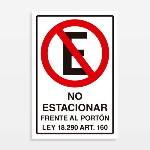 Señal No Estacionar Frente Al Portón Ley 60x40cm Metálico