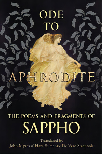 Ode To Aphrodite - The Poems And Fragments Of Sappho, De Sappho. Editorial Lightning Source Inc, Tapa Blanda En Inglés
