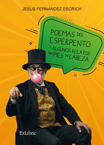 Libro Poemas Del Esperpento Y Algunos Relatos Sin Pies Ni...