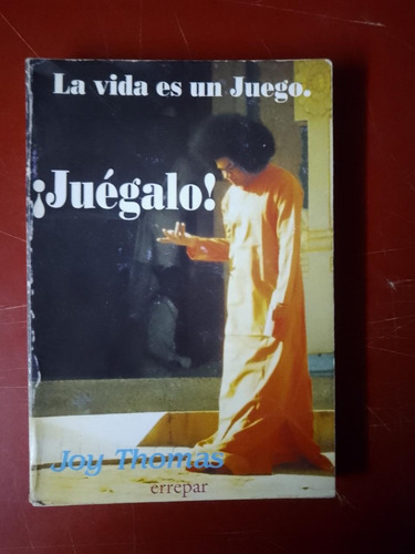 La Vida Es Un Juego Juegalo Joy Thomas