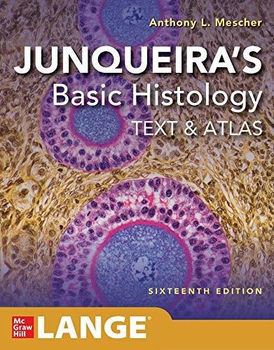 Junqueiras Basic Histology Text And Atlas - Mescher