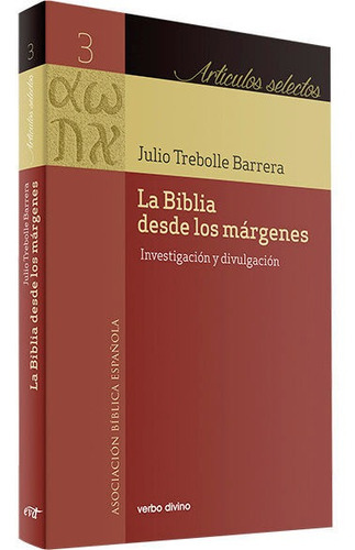 La Biblia Desde Los Margenes, De Julio Cesar Trebolle Barrera. Editorial Verbo Divino, Tapa Blanda En Español