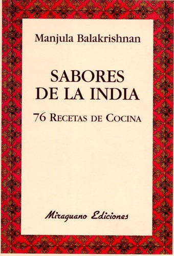 Sabores De La India . 76 Recetas De Cocina - Miraguano